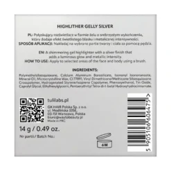 TULI LABS Highlighter Gelly Silver rozświetlacz do twarzy 14g